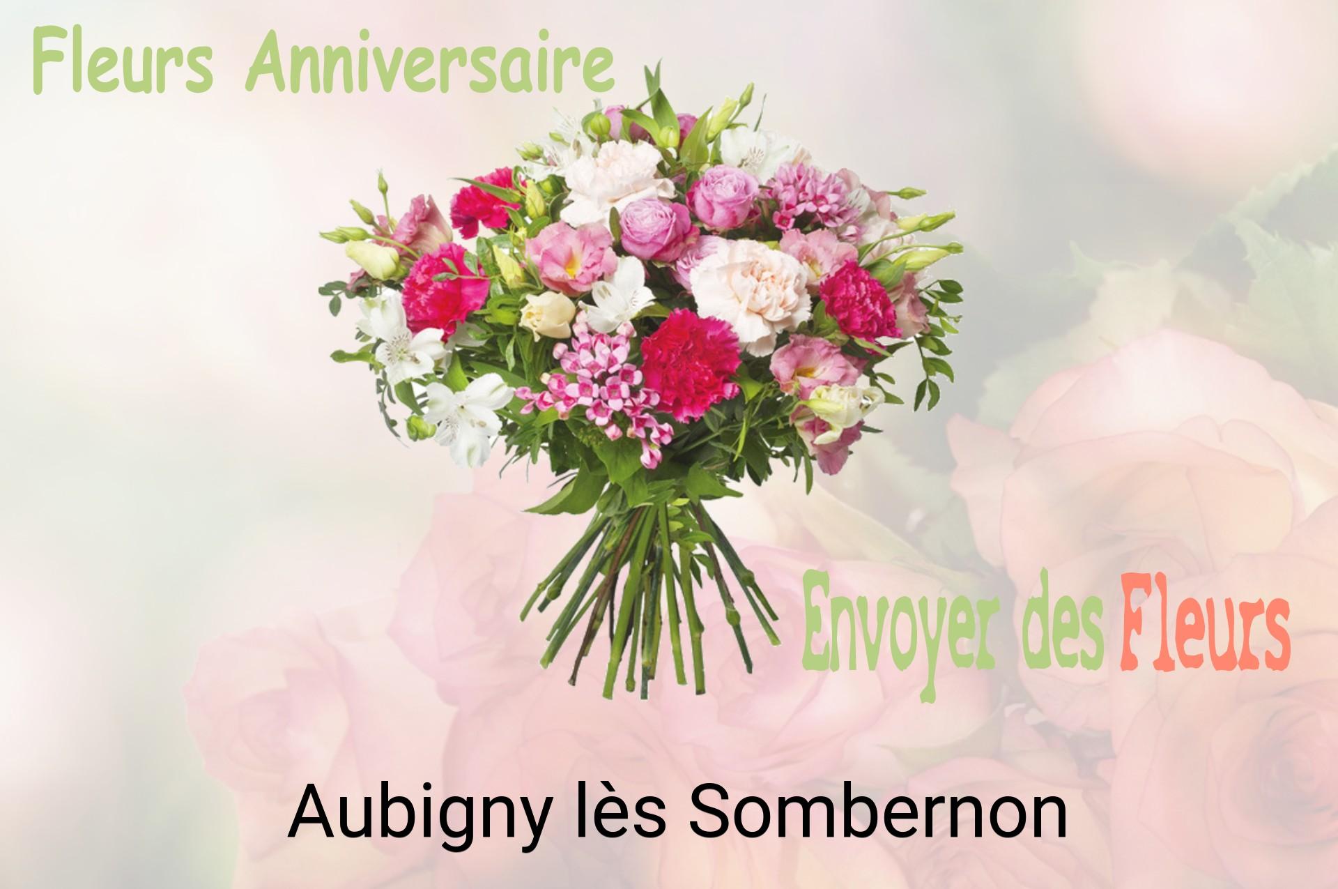 Bouquet de fleurs d’anniversaire livré à Aubigny-lès-Sombernon